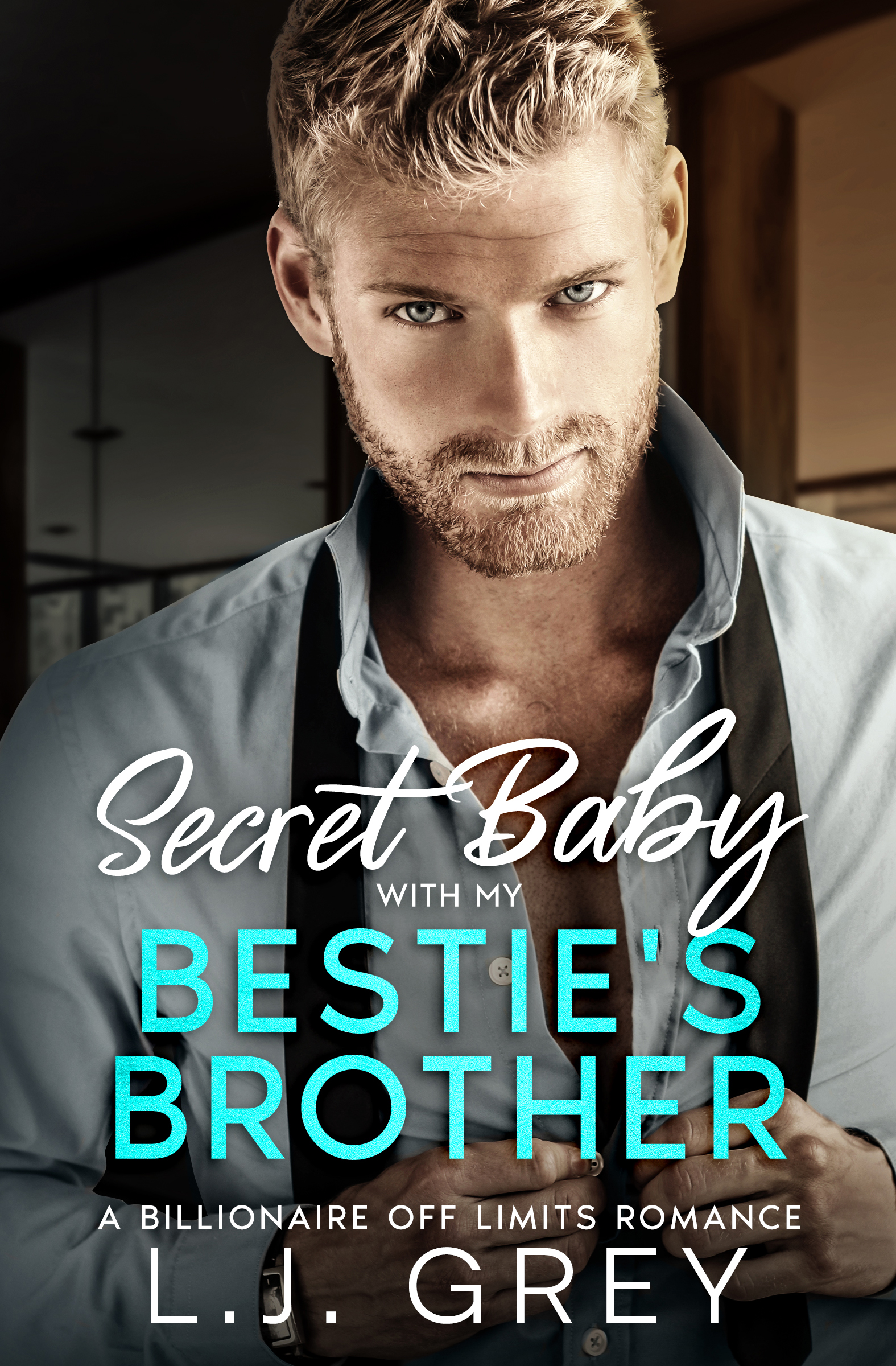 Cover of Secret Baby With My Bestie's Brother